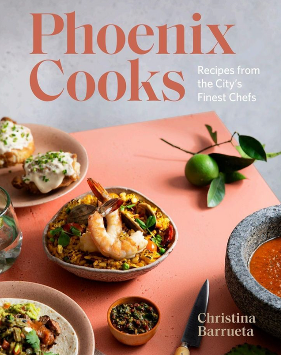 PHOENIX COOKS BY CHRISTINA BARRUETA
